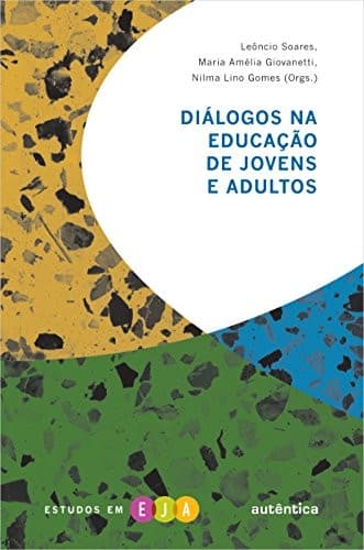 Diálogos na educação de jovens e adultos