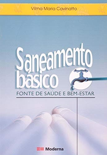 Saneamento Básico: Fonte de Saúde e Bem-Estar