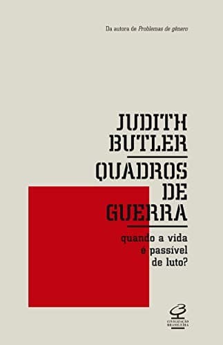 Quadros de guerra: quando a vida é passível de luto?