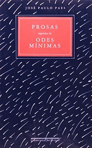 Prosas seguidas de odes minimas