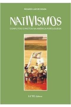 Nativismos: conflitos e pactos na América Portuguesa