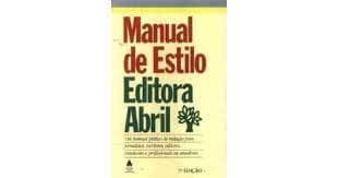 Manual de estilo Editora Abril: como escrever bem para nossas revistas.