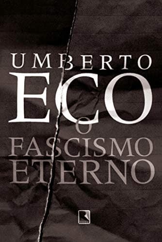 O Fascismo Eterno
