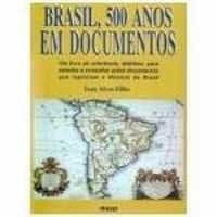 Brasil, 500 anos em documentos