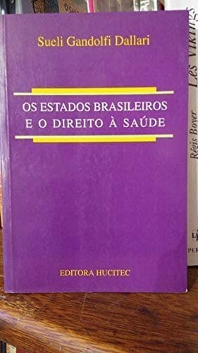 Os estados brasileiros e o direito à saúde