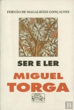 Ser e ler Miguel Torga