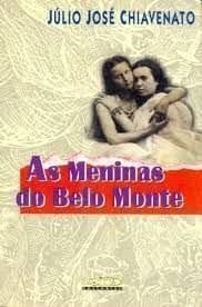 As meninas do Belo Monte