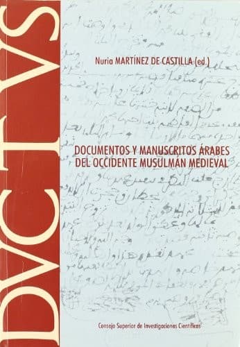 Documentos y manuscritos árabes del Occidente musulmán medieval