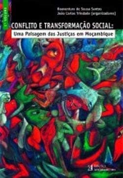 Conflito e transformação social: uma paisagem das justiças em Moçambique