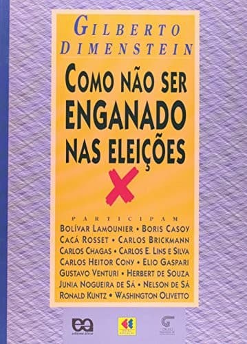 Como não ser enganado nas eleições