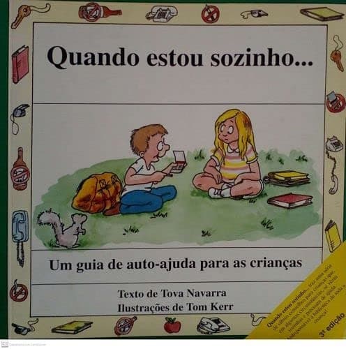 Quando Estou Sozinho... um Guia de Auto-Ajuda para as Crianças