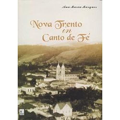 Nova Trento in canto de fé