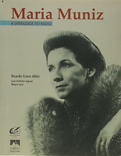 Maria Muniz: a Sherazade do rádio