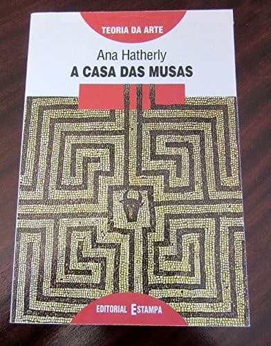 A casa das musas: uma releitura crítica da tradição
