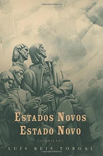 Estados novos, estado novo: ensaios de história política e cultural
