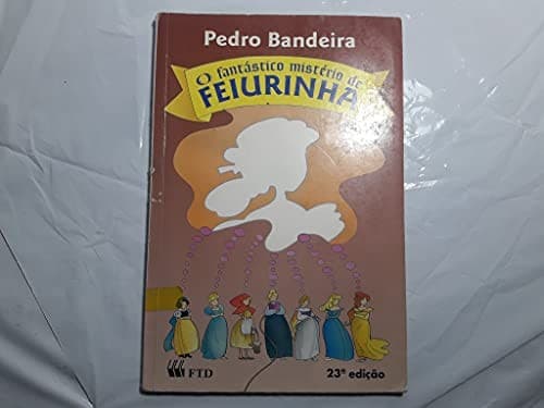 O fantástico mistério de Feiurinha