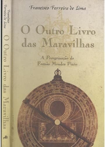 O outro livro das maravilhas: a Peregrinação de Fernão Mendes Pinto