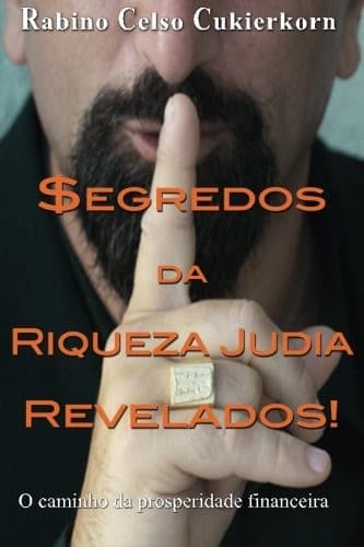 $egredos da riqueza judia revelados!: o caminho da prosperidade financeira