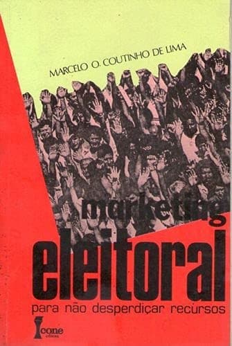 Marketing eleitoral: para não desperdiçar recursos