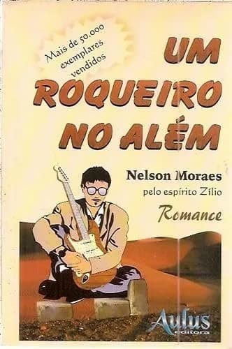 Roqueiro no Além, Um
