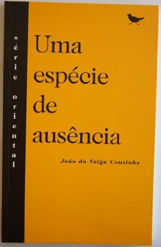 Uma especie de ausencia: Viver na sombra da historia: versao Portuguesa revista peolo author (Serie oriental)