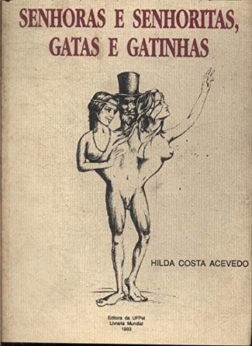 Senhoras e senhoritas, gatas e gatinhas