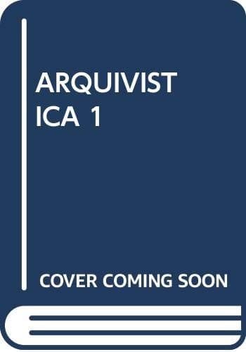 Arquivística: teoria e prática de uma ciencia da informação