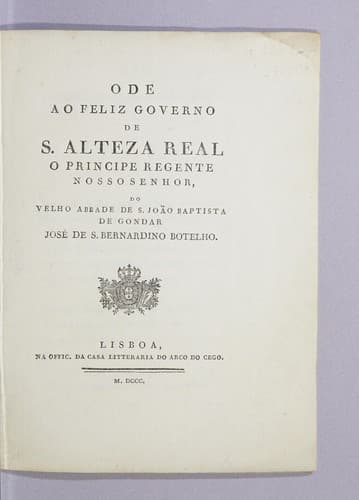 Ode ao feliz governo de S. alteza real o principe regente nosso senhor