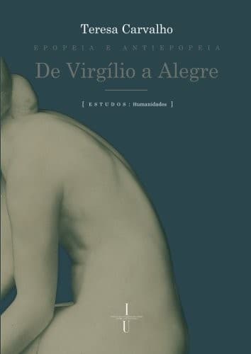 De Virgílio a Alegre: epopeia e antiepopeia