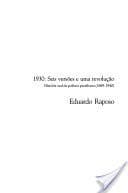 1930 : Seis versões e uma revolução: história oral da política paraibana (1889 - 1940)