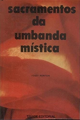 Sacramentos da umbanda mística