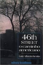 46th Street: o caminho americano
