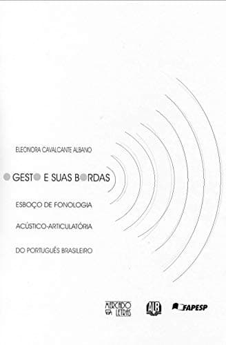 Gesto e Suas Bordas, O