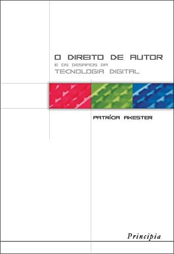O direito de autor e os desafios da tecnologia digital