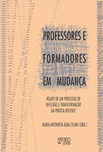 Professores e Formadores em Mudança