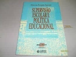 Supervisão escolar e política educacional