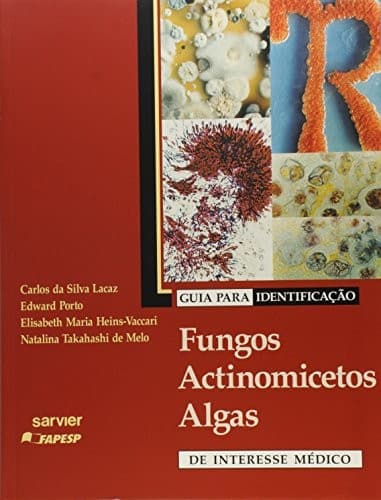 Fungos, actinomicetos, algas: guia para identificacedilctildeao de interesse macuteedico