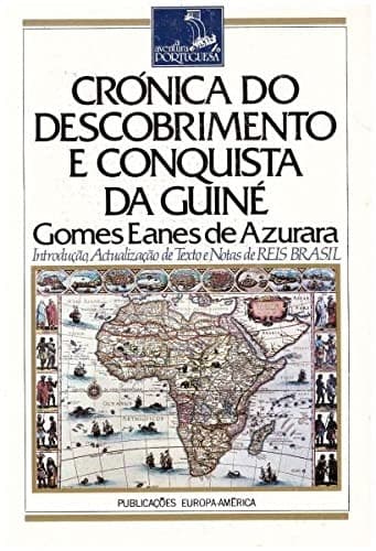 Crónica do descobrimento e conquista da Guiné
