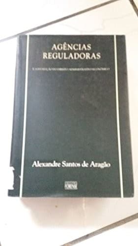 Agências reguladoras e a evolução do direito administrativo econômico