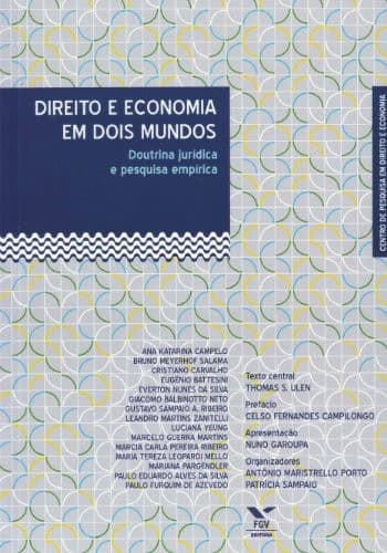 Direito e economia em dois mundos: doutrina juridica e pesquisa empírica