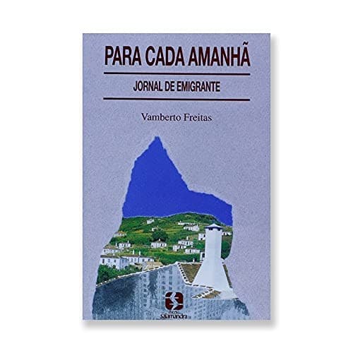 Para cada amanhã: jornal de emigrante