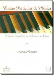 Ensino Particular de Música: Práticas e Trajetórias de Prof. de Piano
