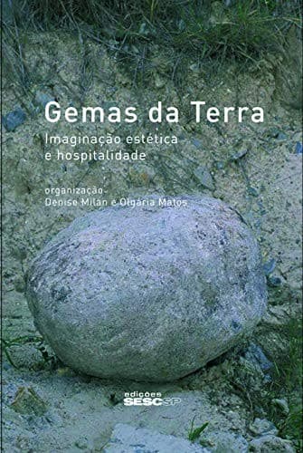Gemas da terra: imaginação estética e hospitalidade