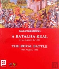 A batalha real: 14 de agosto de 1385
