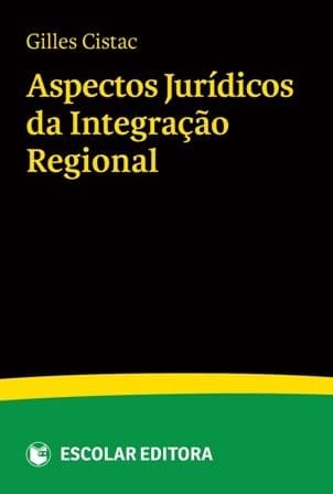 Aspectos jurídicos da integração regional