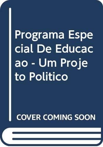 Programa Especial de Educação: um projeto político
