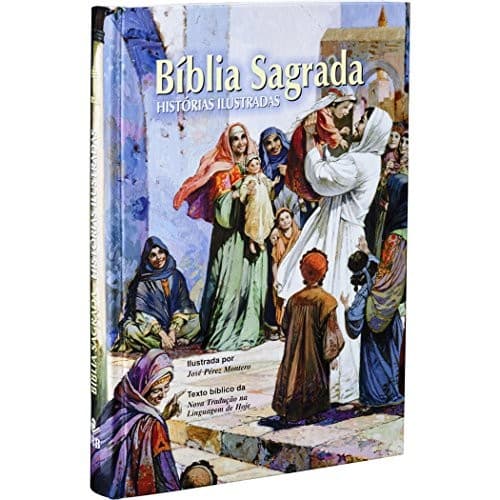 Bíblia Sagrada: Histórias Ilustradas