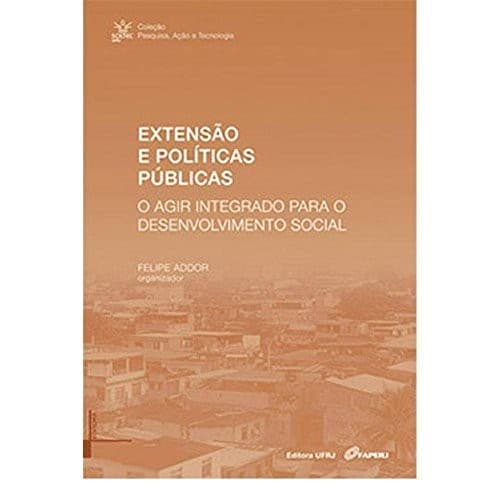 Extensão e políticas públicas: o agir integrado para o desenvolvimento social