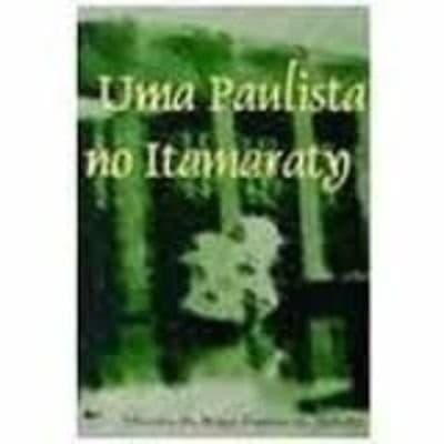 Uma paulista no Itamaraty