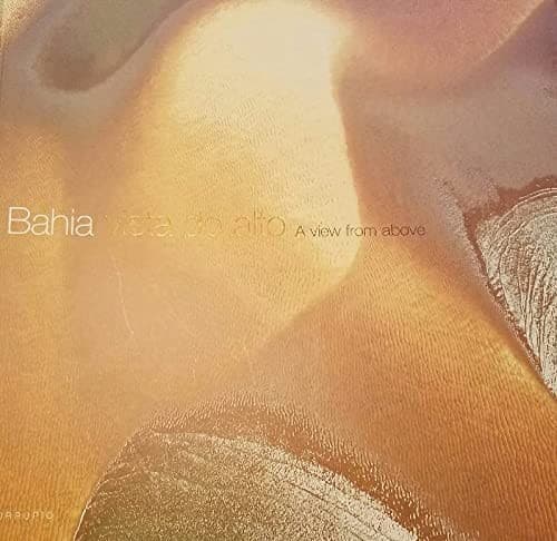 Bahia Vista do Alto = A View From Above